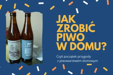 Jak zrobić domowe piwo - krok po kroku do idealnego smaku